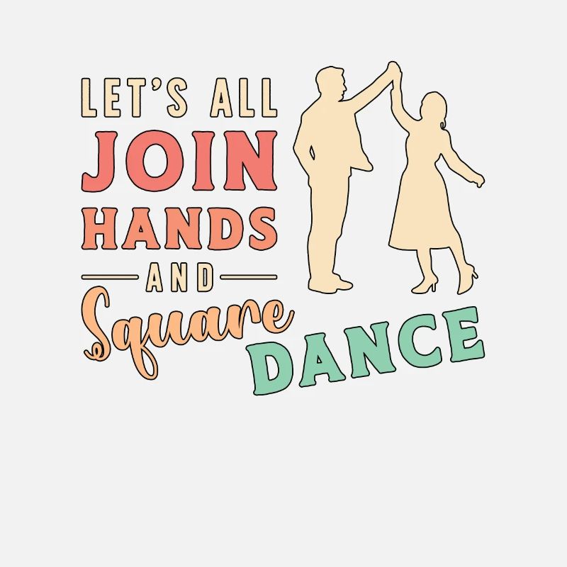 Square Dancing Let's All Join Hands And Barn Dance