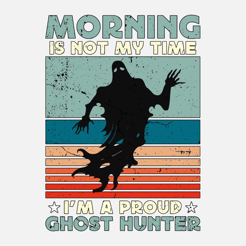 Ghost Hunter Morning Is Not My Time Parapsychology