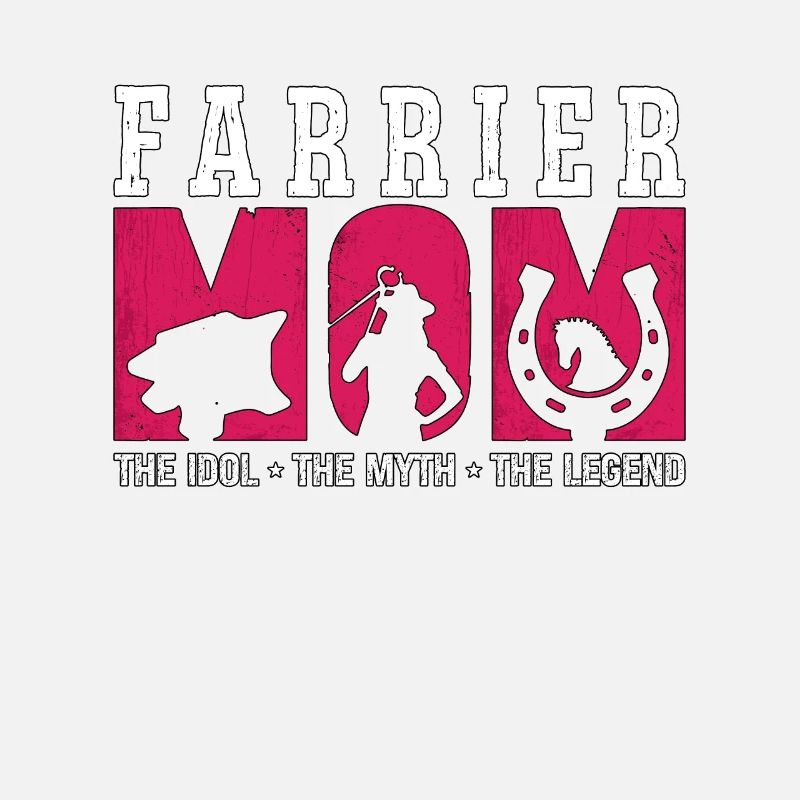 Farrier Mom The Idol The Myth The Blacksmithing