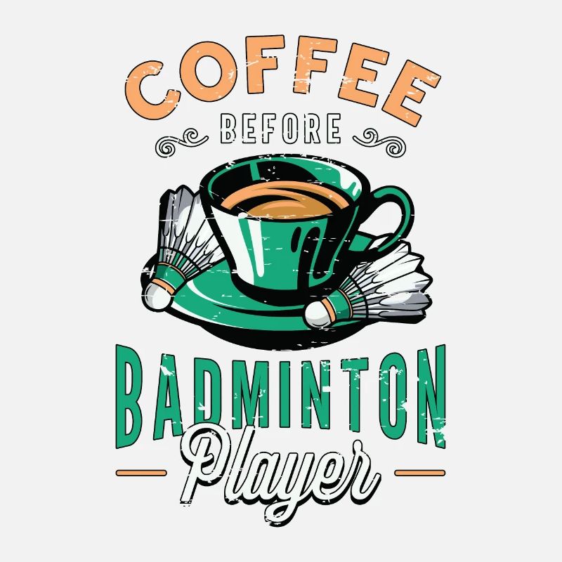 Badminton Player Coffee Racquets Coffee Lover