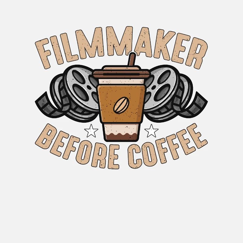 Filmmaker Before Coffee Director Coffee Lover
