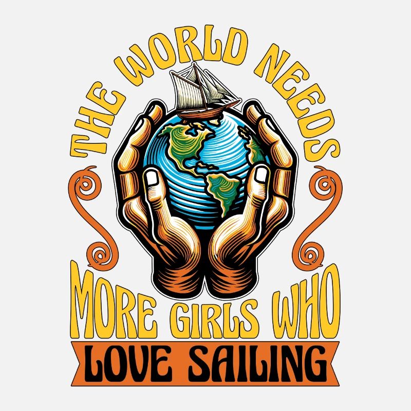 Sailing The World Needs More Boating Sailing Ship