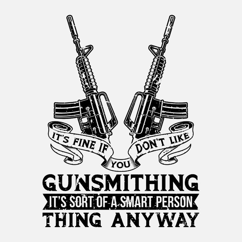 It's Fine If you Don't Like Metalsmith Gunsmiths