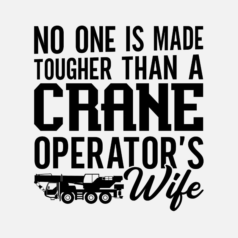 Crane Driver Job Crane Operator Construction Worker Gift Idea