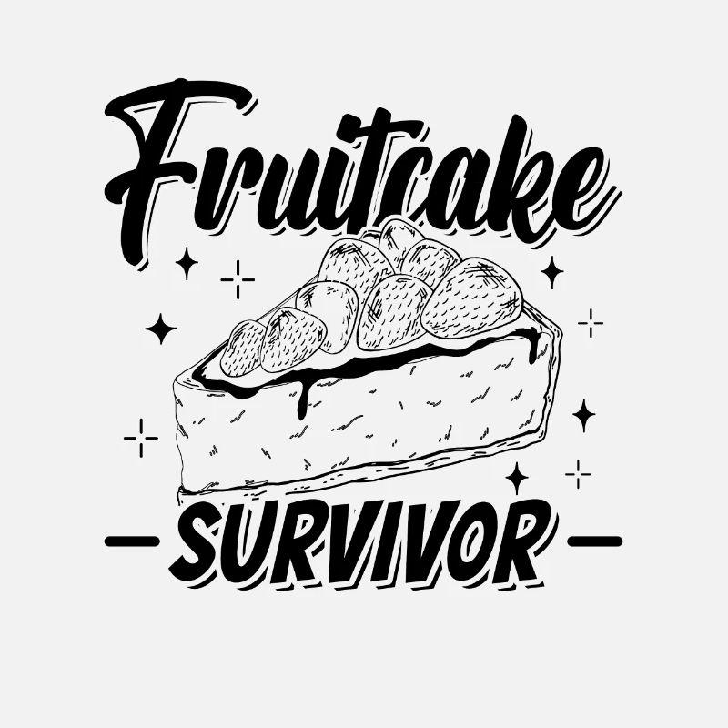 Fruitcake Survivor Baking Nutty Fruitcake Lover