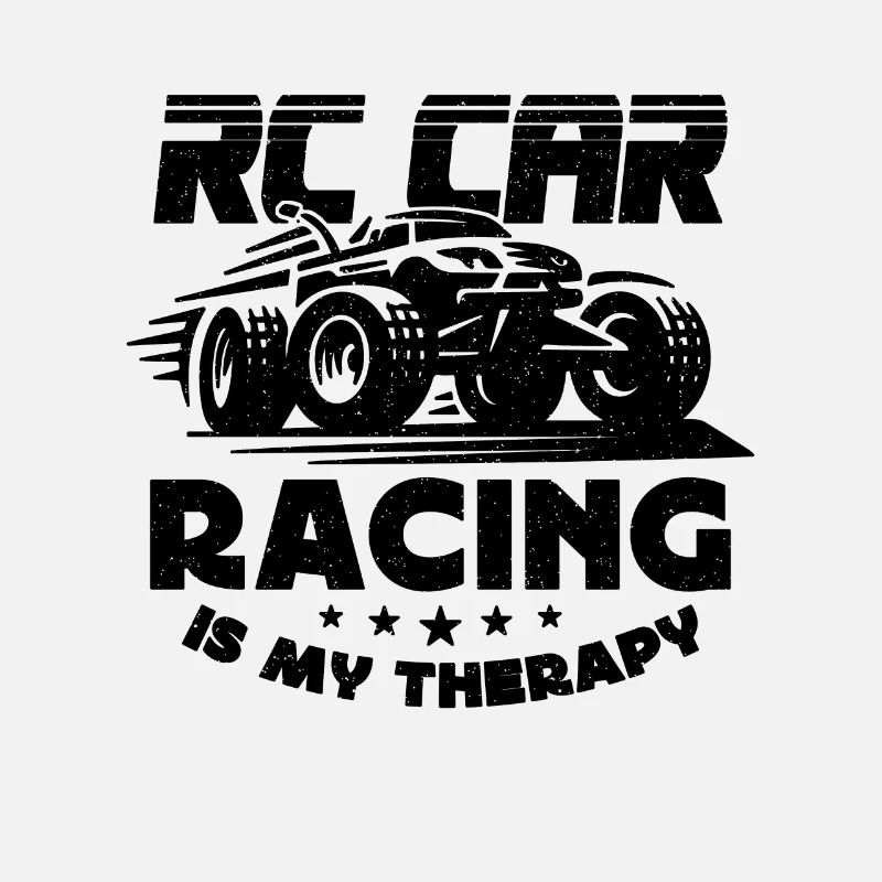 RC Car Racing Is My Therapy Model Maker RC Racer