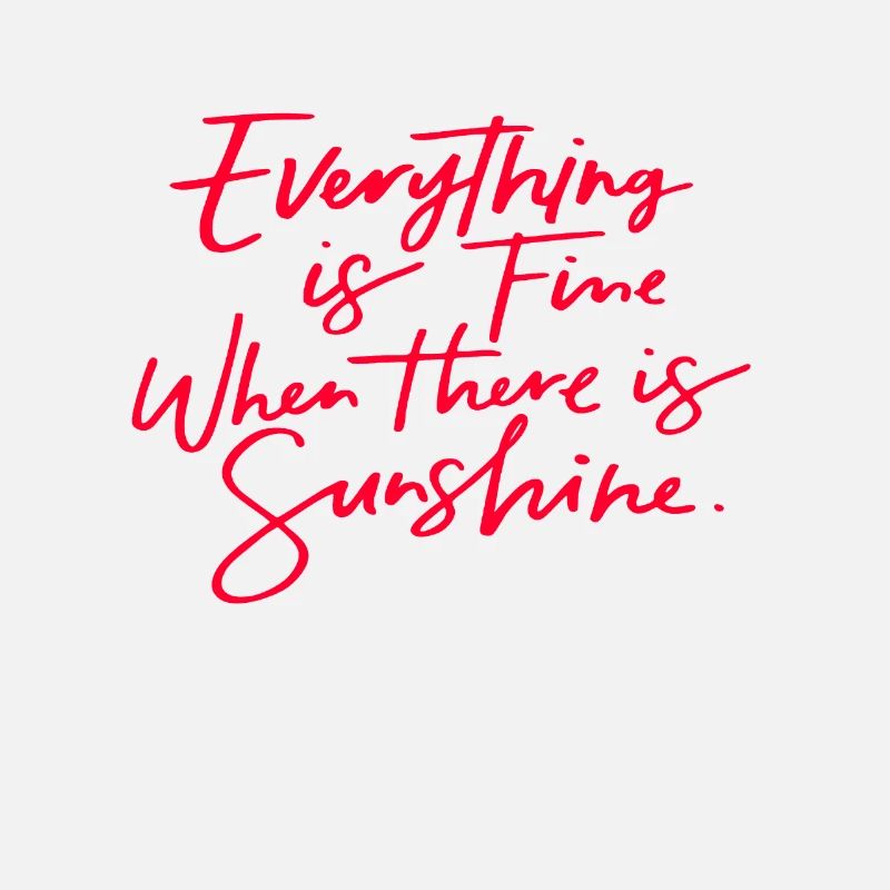 SUN SUNSHINE Summer Spring Statement Quote