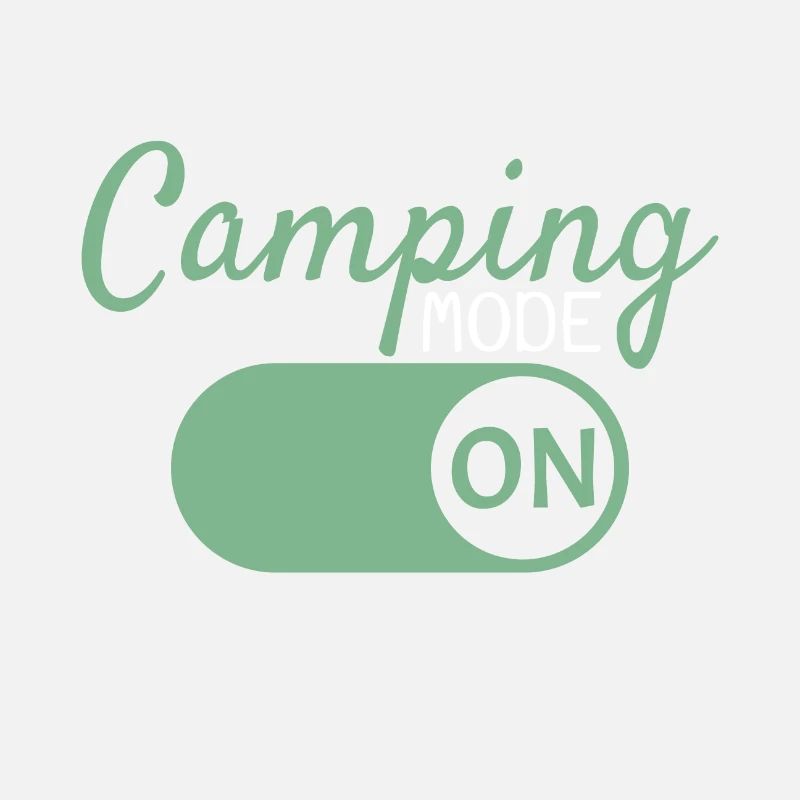Camping Mode On