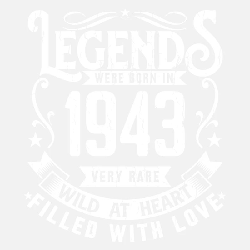 Legendary since 1943 Born in 1943 Gift 1943