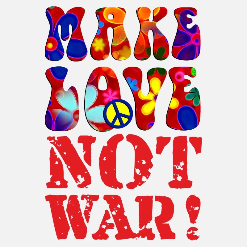 PEACE Message - MAKE LOVE NOT WAR 3