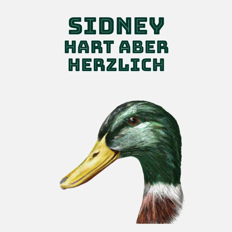 Sidney - hart aber herzlich