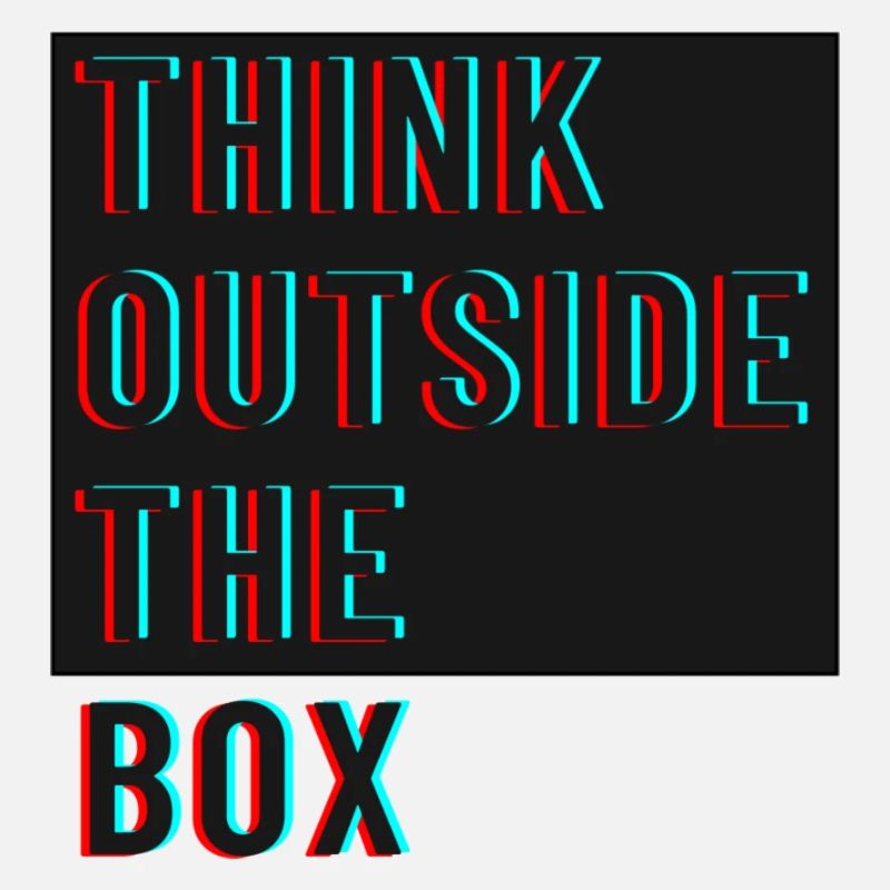 Think outside the box