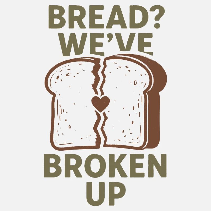 Bread? Breaking up | Keto Humor Low Carb