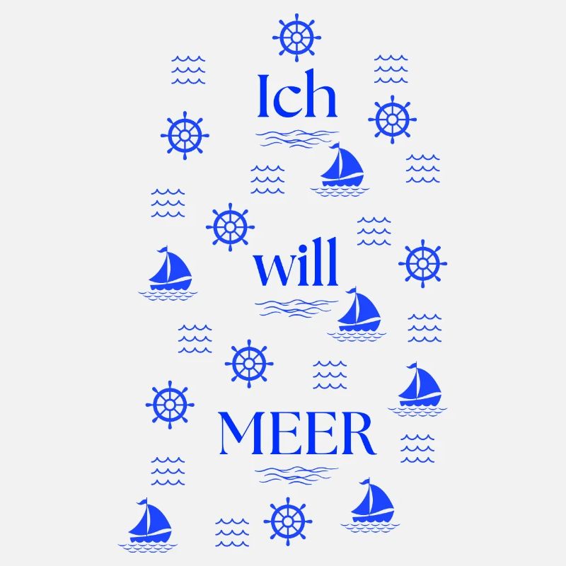 ICH WILL MEER