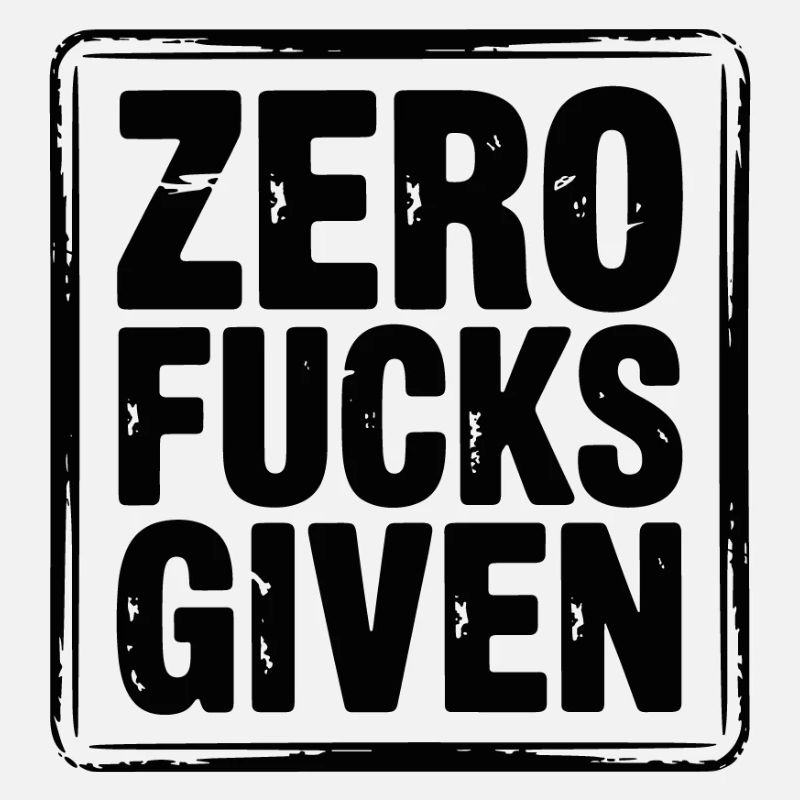 Zero Fucks Given Bold Tee