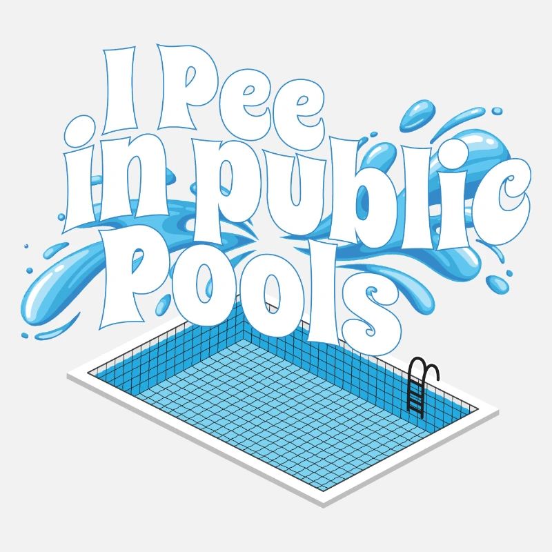 I Pee In Pools Funny Peeing In Pools Swiming