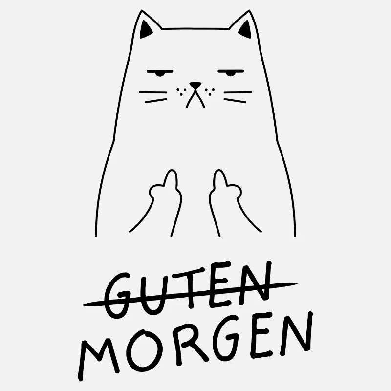 Guten Morgen - Katze Mittelfinger Morgenmuffel