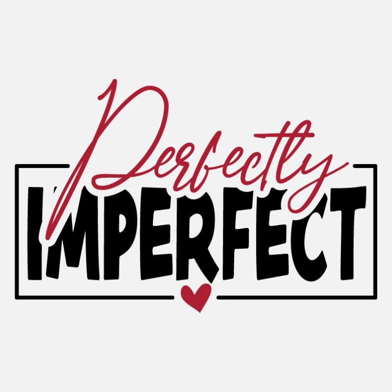 Perfectly Imperfect