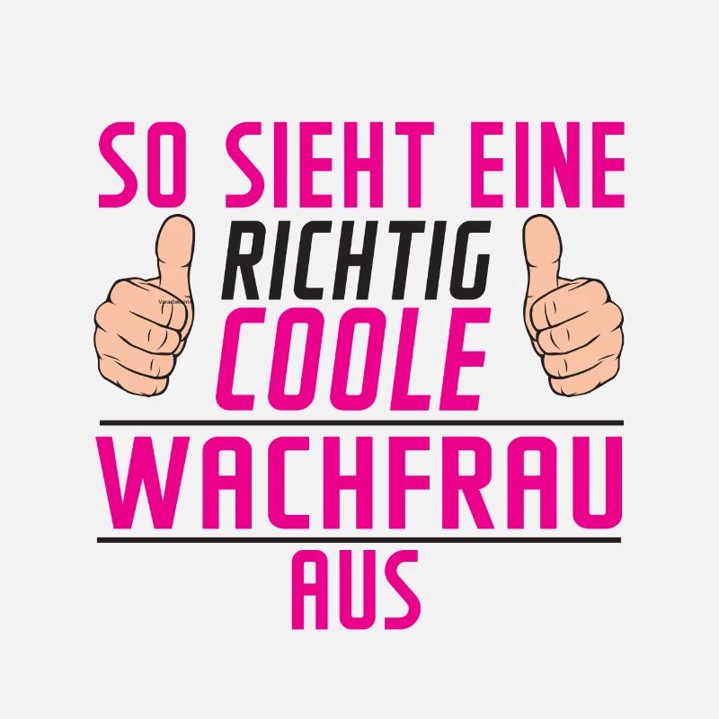 Wachfrau | Wachpersonal Spruch | Nachtwächter