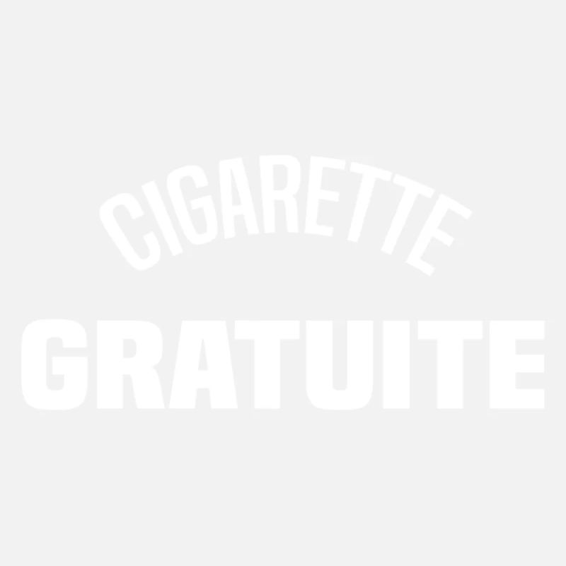 Cigarette Gratuite