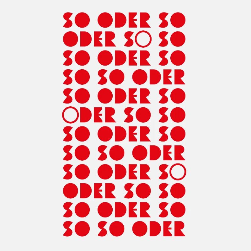 So oder So. No.6 Red Typo