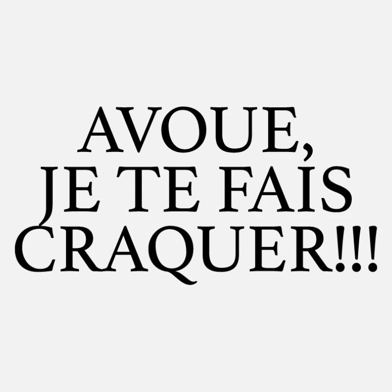 JE TE FAIS CRAQUER