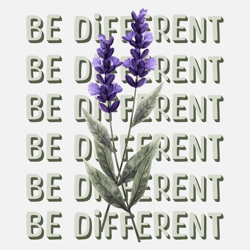 BE DIFFERENT – Lavender Flower Love Affirmations