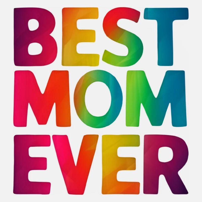 Die beste Mutter aller Zeiten