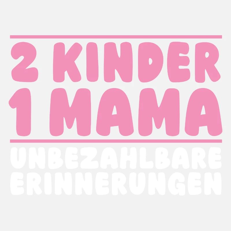 Mama Von 2 Kindern