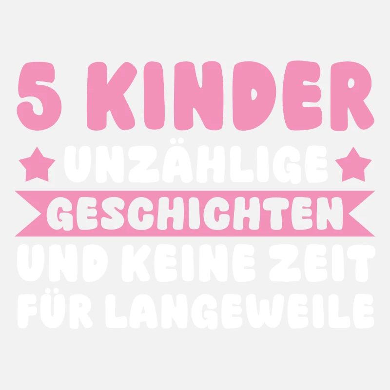 Mama Von 5 Kindern