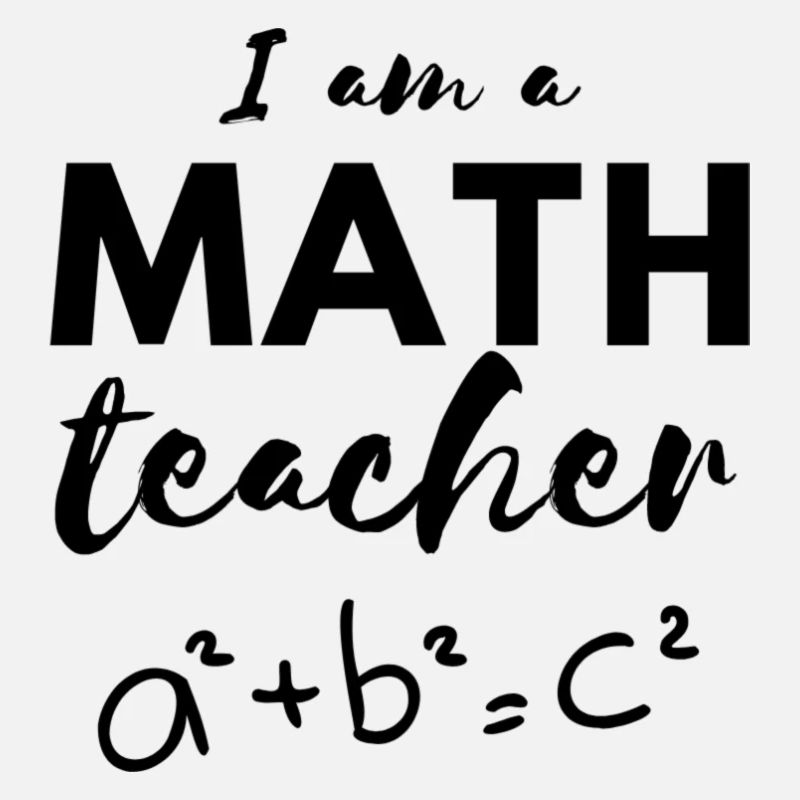 I am a Math Teacher - Mathelehrer