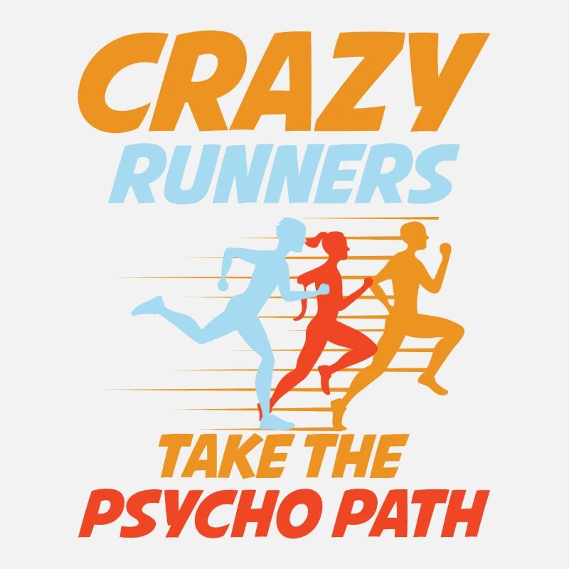 Crazy Runners Take The Psycho Path