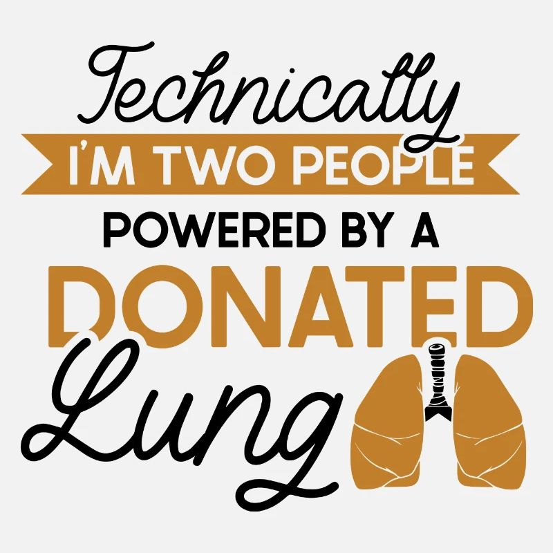 powered by a donated Lung