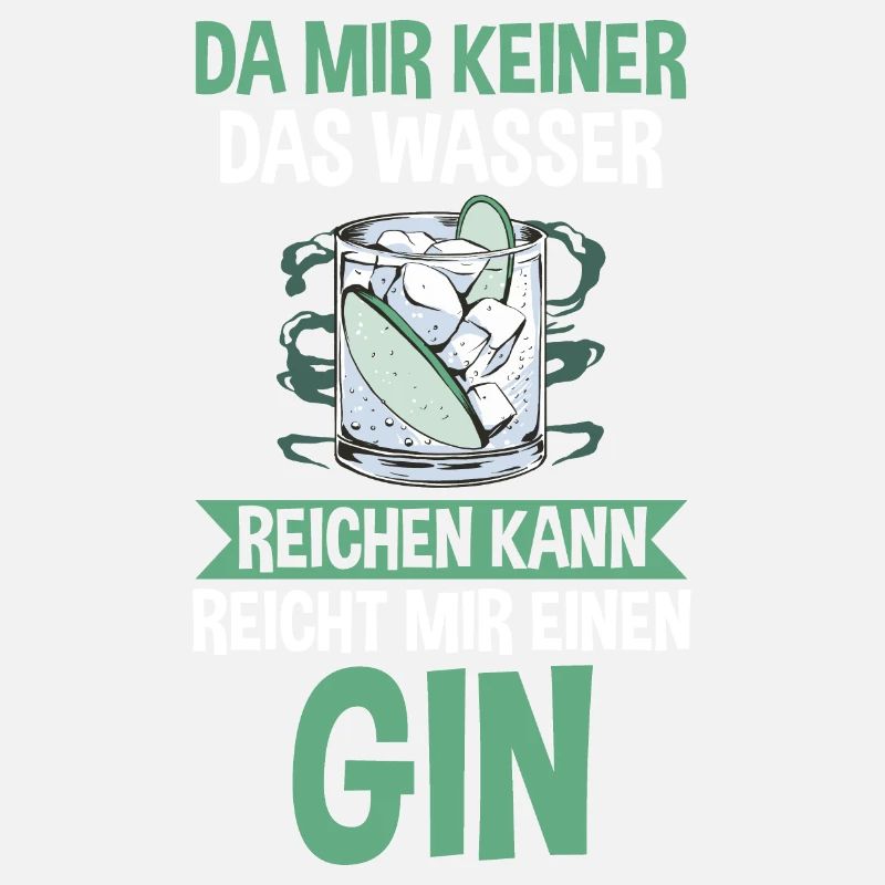 Da mir keiner das Wasser reichen kann reicht mir e