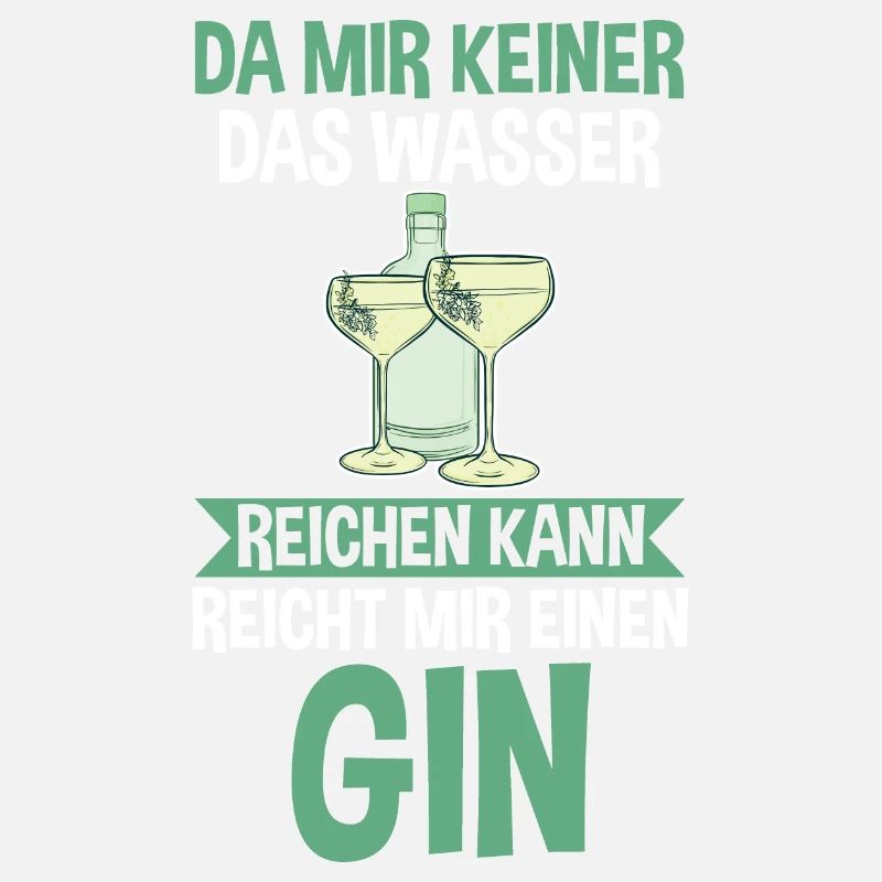 Da mir keiner das Wasser reichen kann reicht mir e