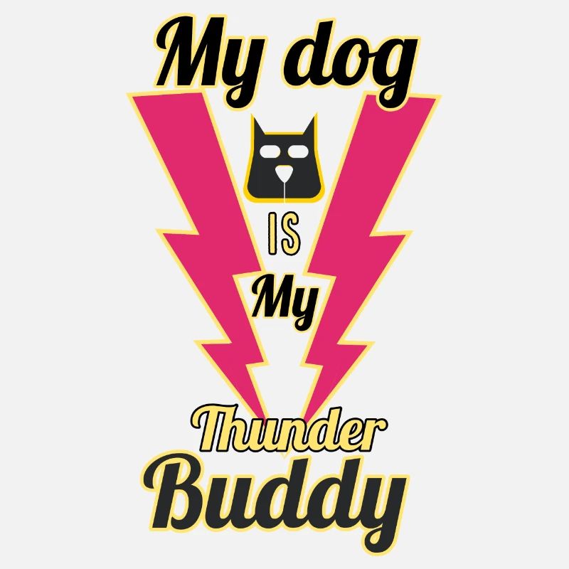 My dog is my thunder buddy