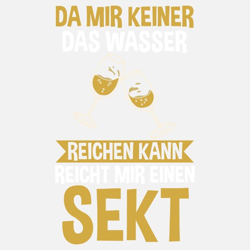 Da mir keiner das Wasser reichen kann reicht mir e