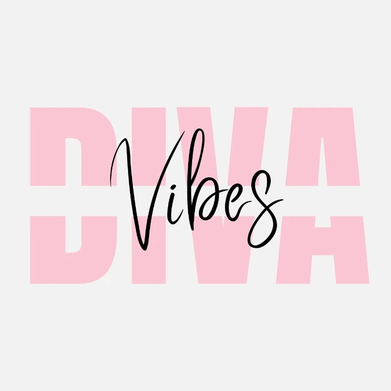 Diva Vibes - Statement Motivation Saying