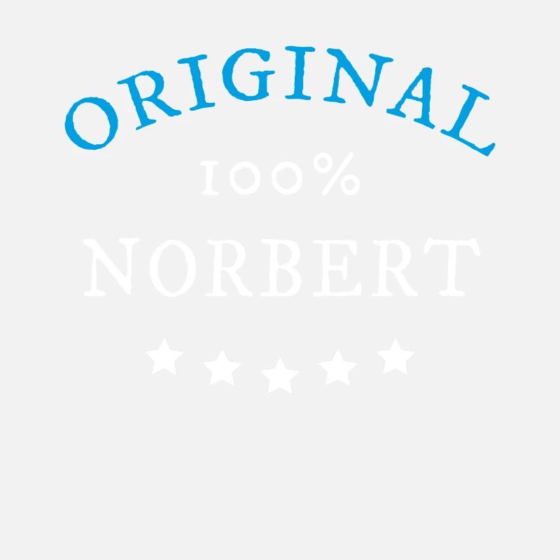 Original 100% Norbert, Geschenk, Namen