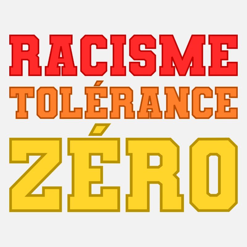 Racisme, tolérance zéro