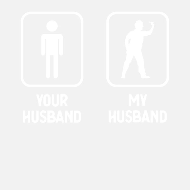 Your Husband My Husband - Darts - Darts