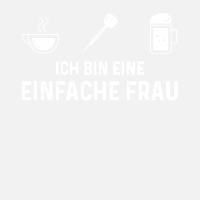 Ich Bin Eine Einefache Frau - Dart -