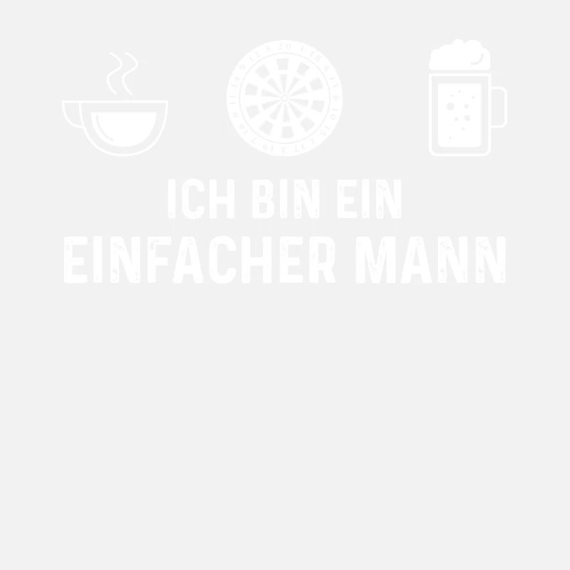 Ich Bin Ein Einfacher Mann - Dartscheibe -
