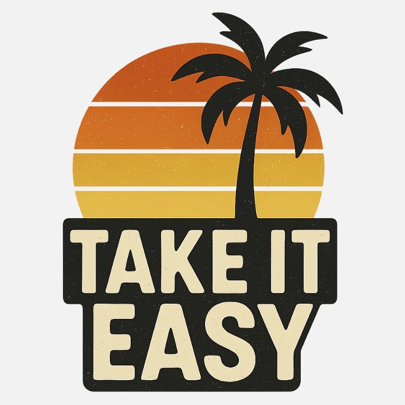 Take It Easy – Retro Sunset Vibes Shirt, Palm Tree