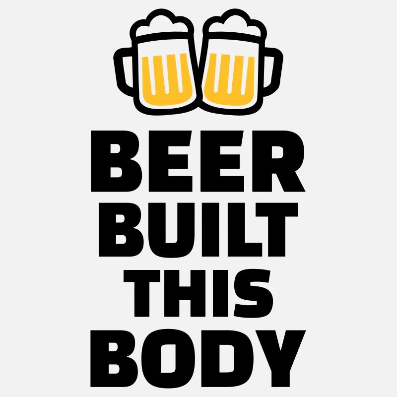 Beer built this body