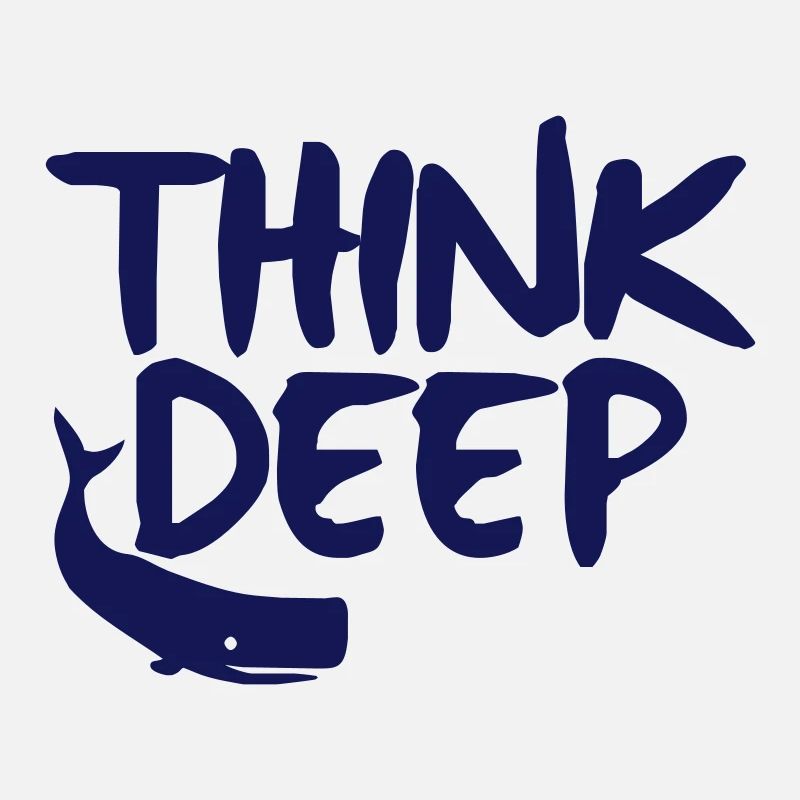 think deep