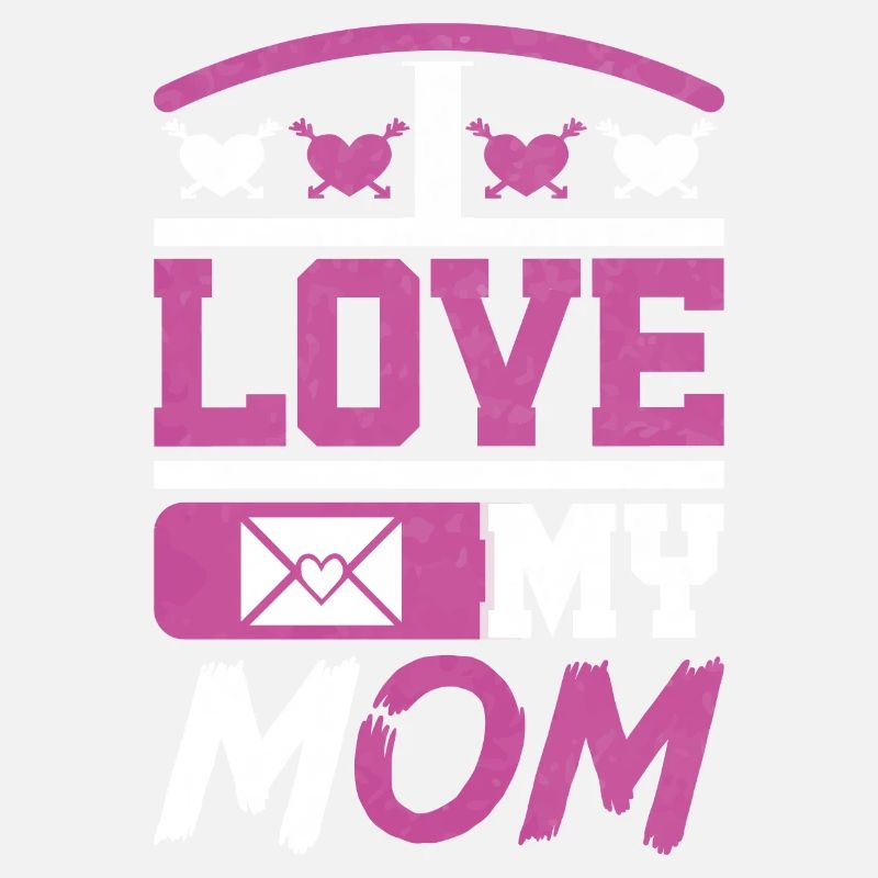 Ich liebe meine Mutter - Muttertagsgeschenke