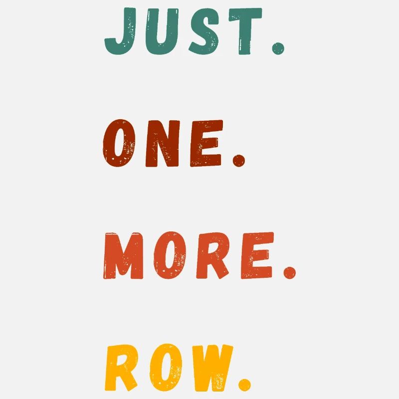 Just One More Row – Bunte Blockschrift