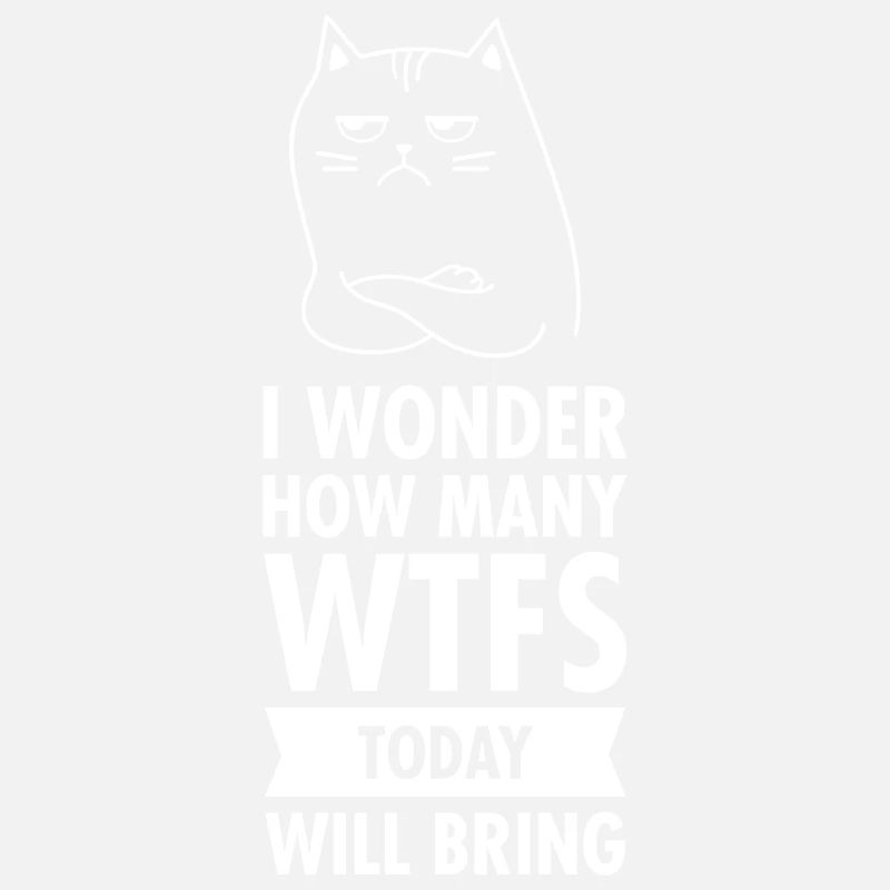 Ich frage mich, wie viele WTFS der heutige Tag bringen wird - Katze