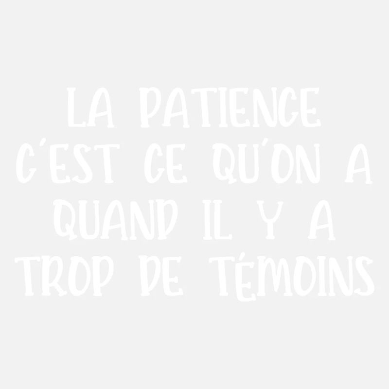 la patience